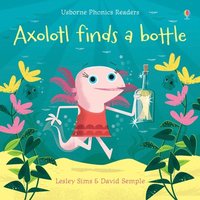 bokomslag Axolotl finds a bottle