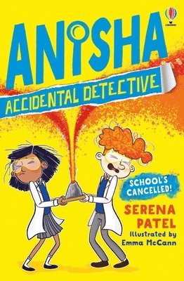 Anisha, Accidental Detective: School's Cancelled 1