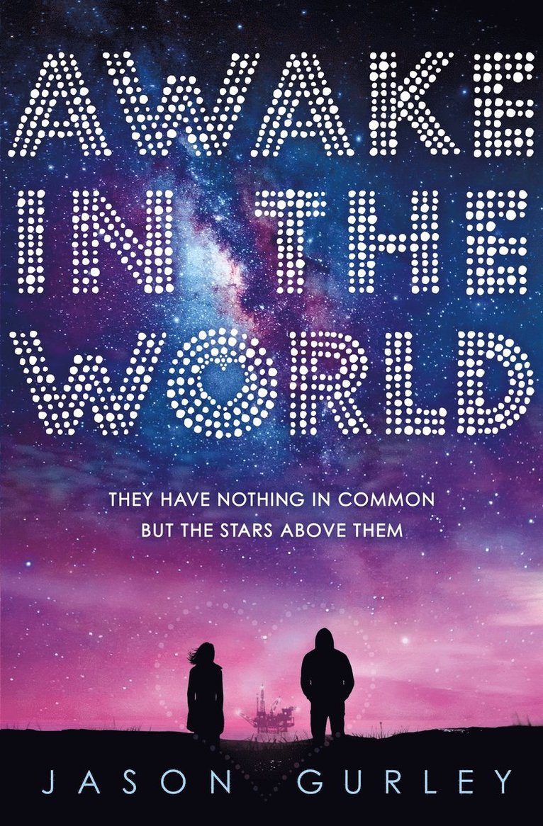 Jason Gurley - Awake in the World, Häftad