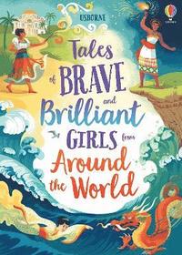 bokomslag Tales of Brave and Brilliant Girls from Around the World