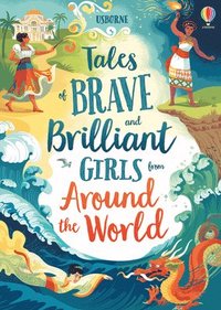 bokomslag Tales of Brave and Brilliant Girls from Around the World