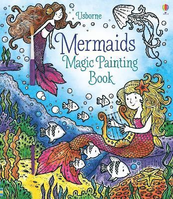 Mermaids Magic Painting Book 1
