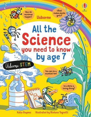 bokomslag All the Science You Need to Know By Age 7