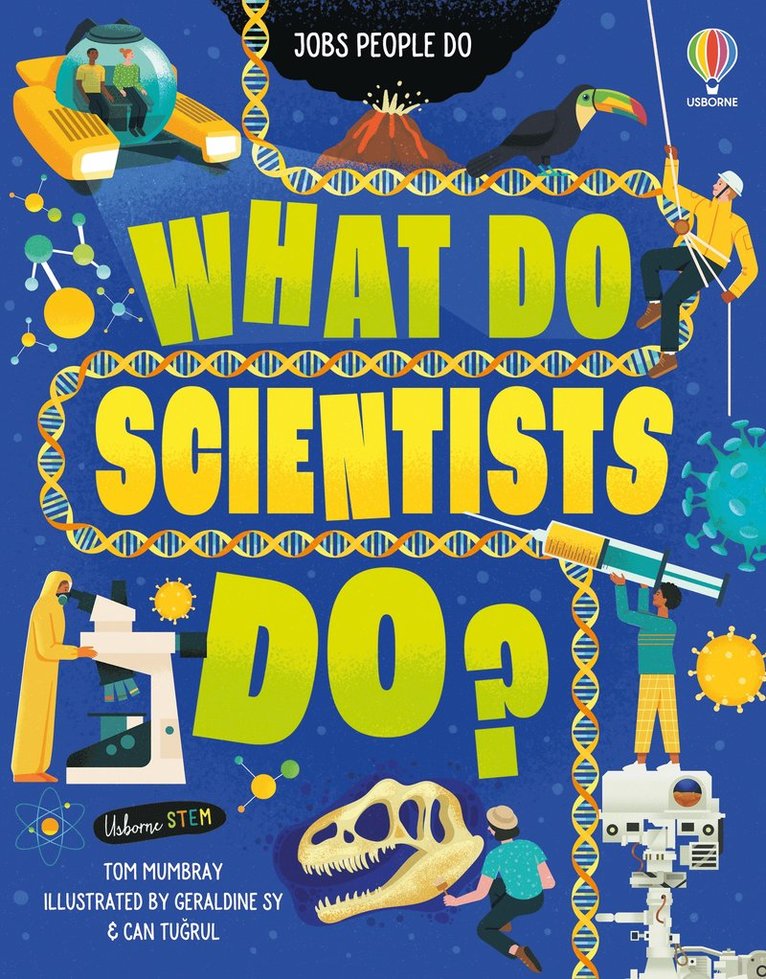 Tom Mumbray - What Do Scientists Do?, Inbunden