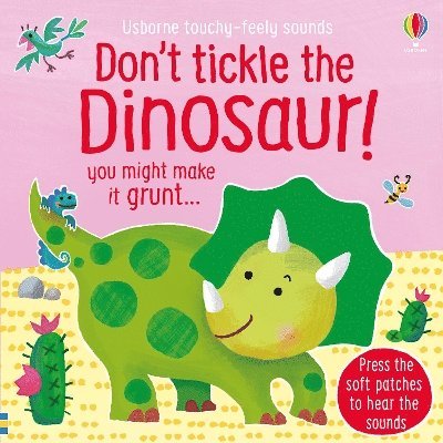Don't Tickle the Dinosaur! 1