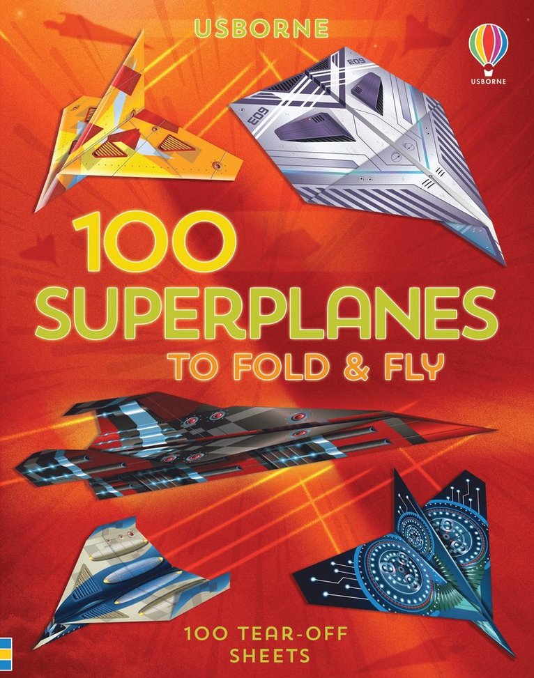Abigail Wheatley - 100 Superplanes to Fold and Fly, Häftad