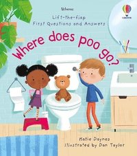 bokomslag First Questions and Answers: Where Does Poo Go?