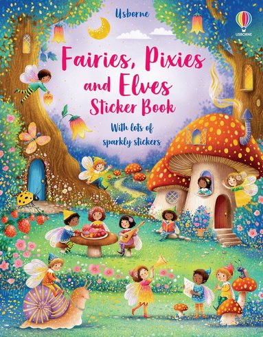 Fiona Watt - Fairies, Pixies and Elves Sticker Book, Häftad