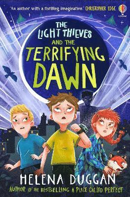 The Light Thieves and the Terrifying Dawn 1