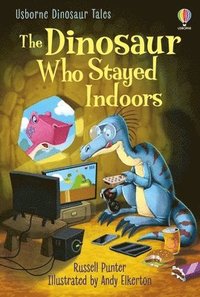 bokomslag Dinosaur Tales: The Dinosaur Who Stayed Indoors