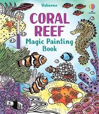 bokomslag Coral Reef Magic Painting Book