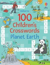 bokomslag 100 Children's Crosswords: Planet Earth