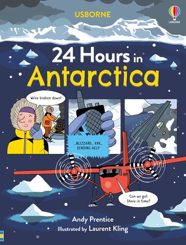 Andy Prentice - 24 Hours in Antarctica, Inbunden