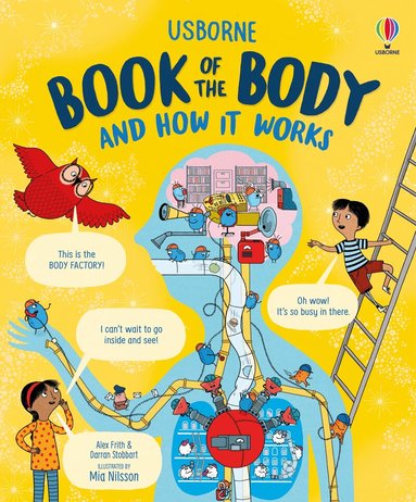 Alex Frith, Darran Stobbart - Usborne Book of the Body and How it Works, Inbunden