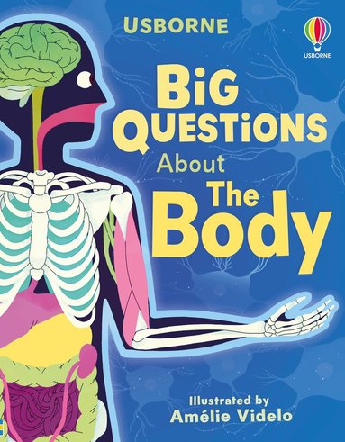Rachel Firth, Ashe de Sousa - Big Questions About The Body, Inbunden
