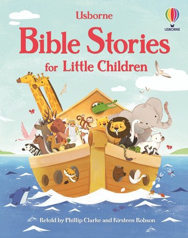 Phillip Clarke, Kirsteen Robson - Bible Stories for Little Children, Inbunden