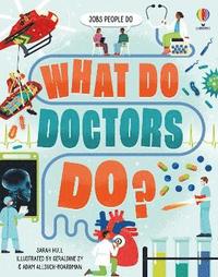 bokomslag What Do Doctors Do?