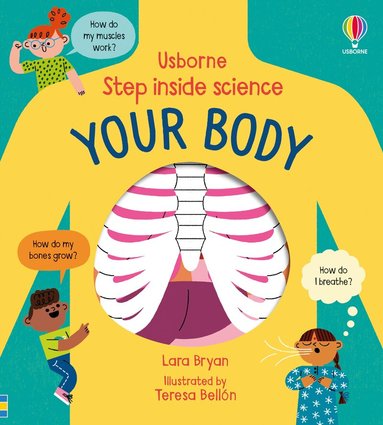 Lara Bryan - Step inside Science: Your Body, Kartonnage