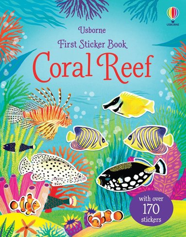 Kristie Pickersgill - First Sticker Book Coral Reef, Häftad
