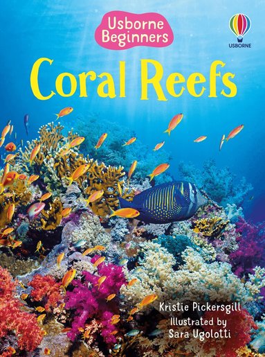 Kristie Pickersgill - Coral Reefs, Inbunden
