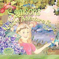 Samson's Nature Adventure Series Vol.1: Nature adventures that teach early learners math, language, science and more through Multiple Intelligences an 1