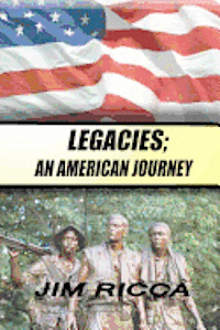 Jim Ricca - Legacies; an American Journey, Häftad. Tillgänglighet: Lägg i varukorg