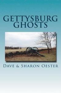 bokomslag Gettysburg Ghosts
