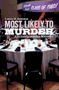 Carole B. Shmurak - Most Likely to Murder: A Susan Lombardi Mystery, Häftad