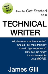 bokomslag How to Get Started as a Technical Writer