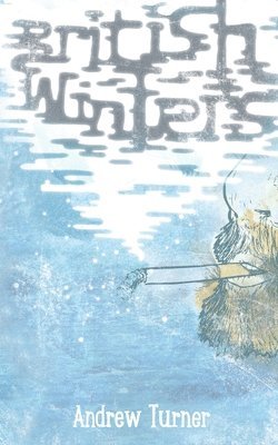 Andrew Turner - British Winters, Häftad