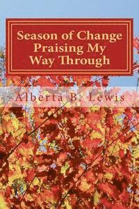 Season of Change - Praising My Way Through 1
