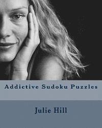 bokomslag Addictive Sudoku Puzzles: Fun and Challenging Sudoku Puzzles.