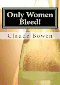 Only Women Bleed! 1