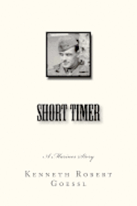 Kenneth Robert Goessl - Short Timer, Häftad