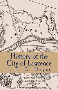 bokomslag History of the City of Lawrence