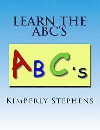 bokomslag Learn The ABC's: Alphabet Learning Made Easy