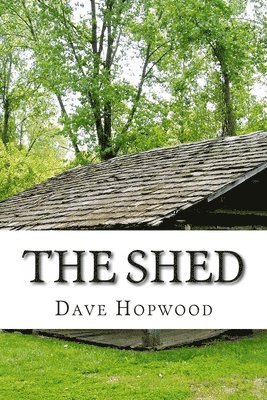 The Shed: A month in a cabin in a moorland monastery 1