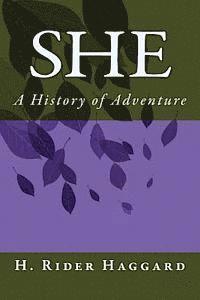 bokomslag She: A History of Adventure