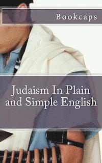 bokomslag Judaism In Plain and Simple English