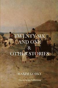 Twenty-Six and One and Other Stories 1