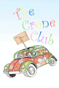 The Crone Club 1