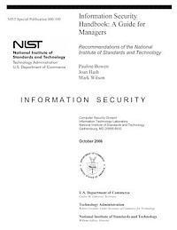 Information Security Handbook: A Guide for Managers - Recommendations of the National Institute of Standards and Technology: Information Security 1