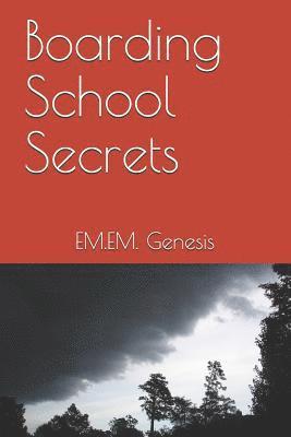 Boarding School Secrets 1