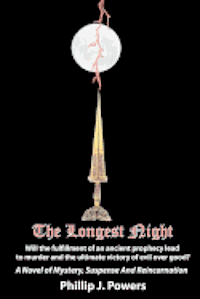 Phillip J. Powers - The Longest Night, Häftad