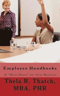 bokomslag Employee Handbooks & "Must-Haves" for your business: 2nd Revision