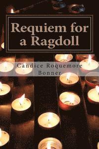 bokomslag Requiem for a Ragdoll: Works in the key of rebirth