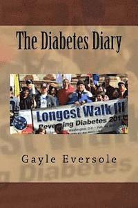 bokomslag The Diabetes Diary: Commemorating The Longest Walk 2011, Reversing Diabetes