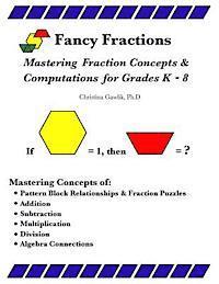 bokomslag Fancy Fractions: Mastering Fraction Concepts & Computations for Grades K-8