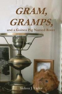 bokomslag Gram, Gramps, and a Guinea Pig Named Rover