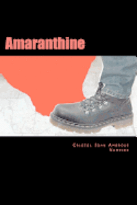 bokomslag Amaranthine: A Cautionary Autobiography